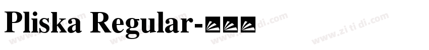 Pliska Regular字体转换